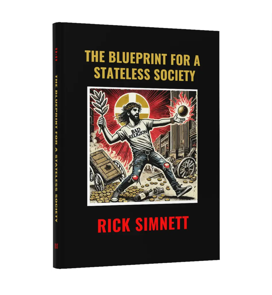 The Blueprint For A Stateless Society book